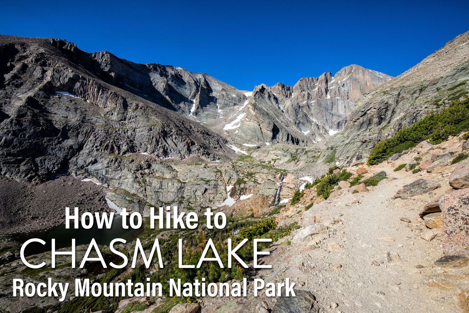 Chasm Lake Hike RMNP