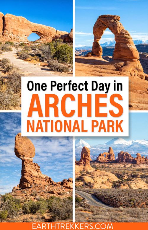 One Perfect Day In Arches National Park Helpful Tips And Map Earth