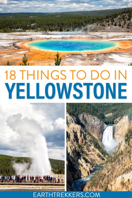 Yellowstone Things To Do | Earth Trekkers