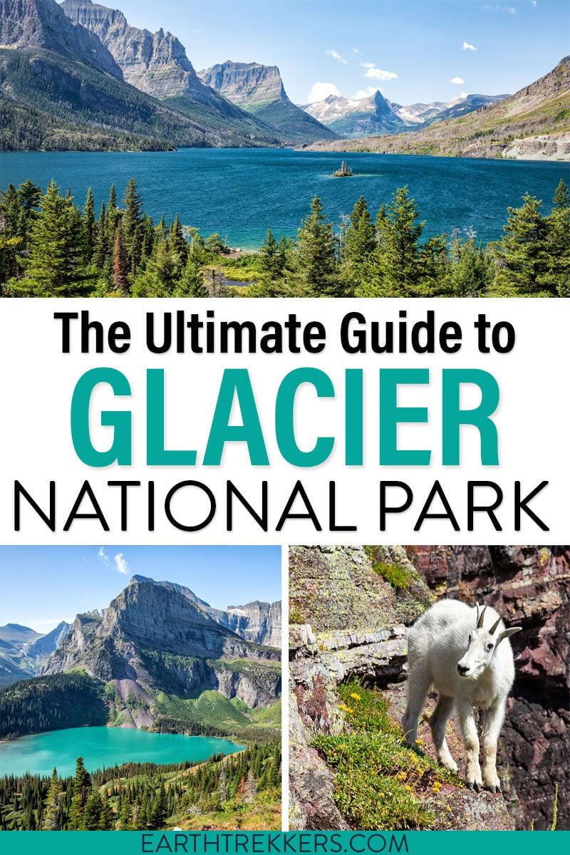 Glacier National Park Travel Guide Earth Trekkers