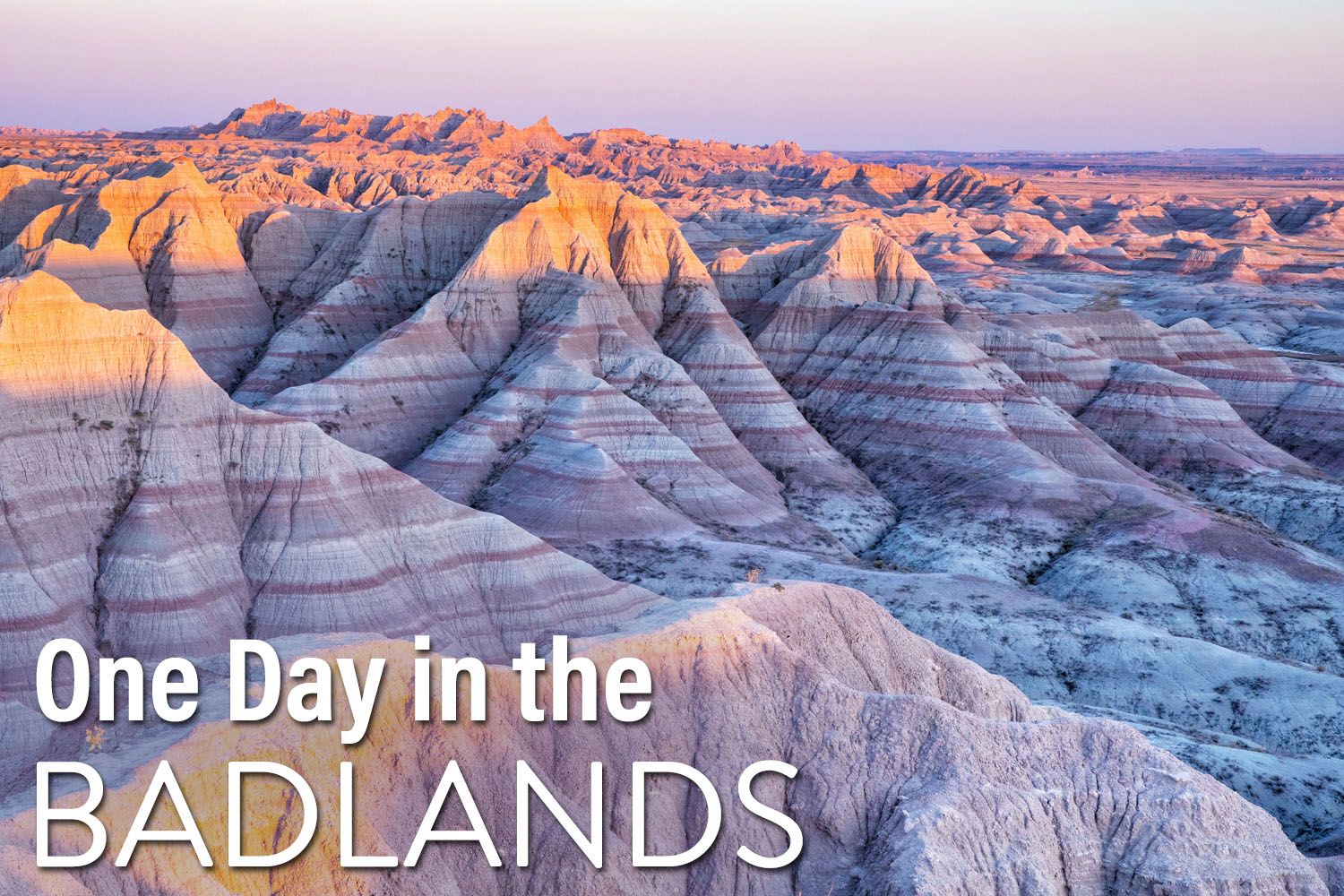 One Day in Badlands NP