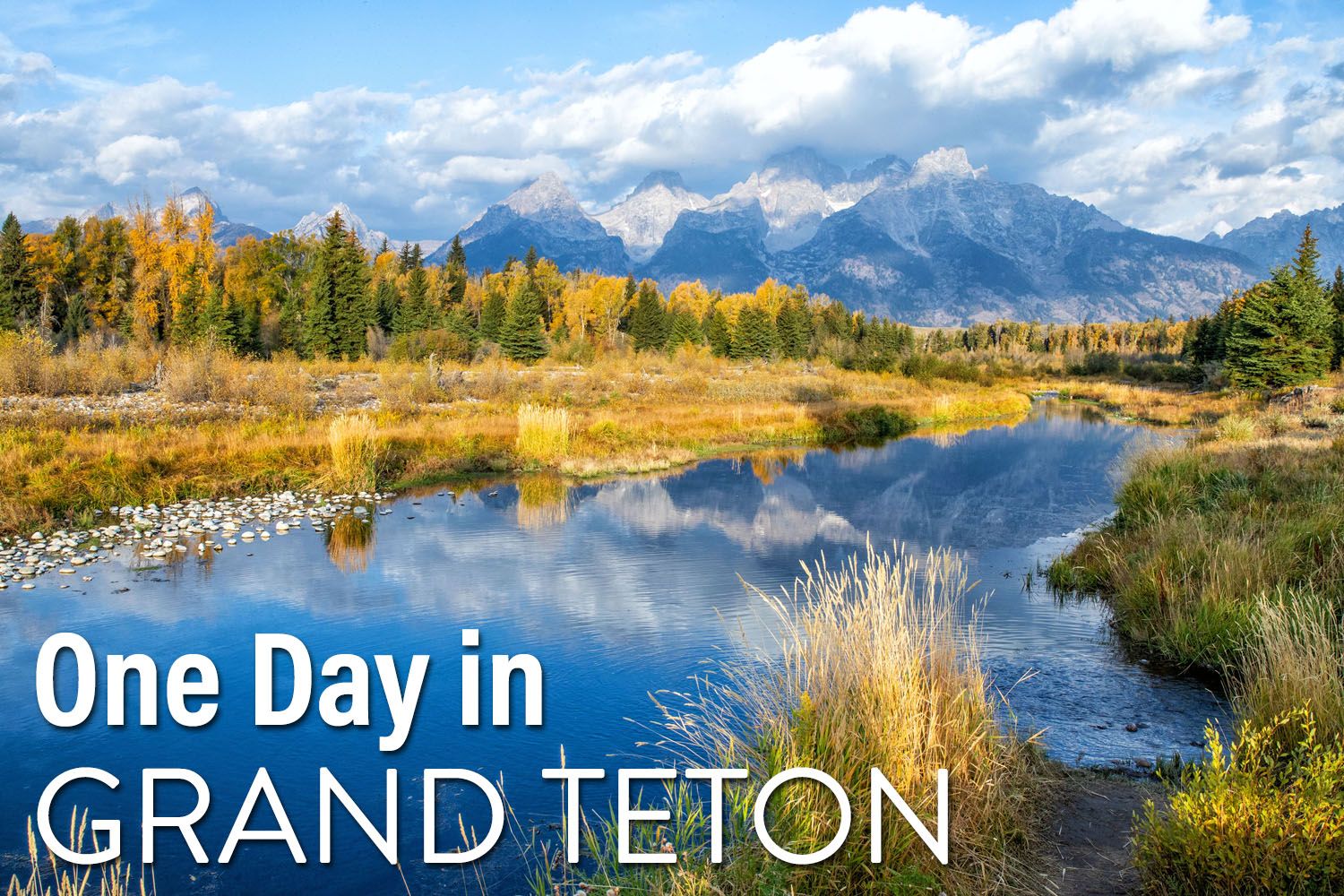One Day in Grand Teton