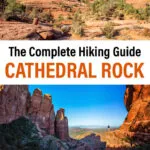 The complete hiking guide for Cathedral Rock in Sedona Arizona. How to hike the Cathedral Rock Trail.