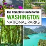 The complete guide to the Washington national parks: Olympic National Park, Mount Rainier National Park, and North Cascades.