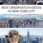 Empire State Building, Top of the Rock, the Edge, and One World Observatory, and SUMMIT One Vanderbilt.