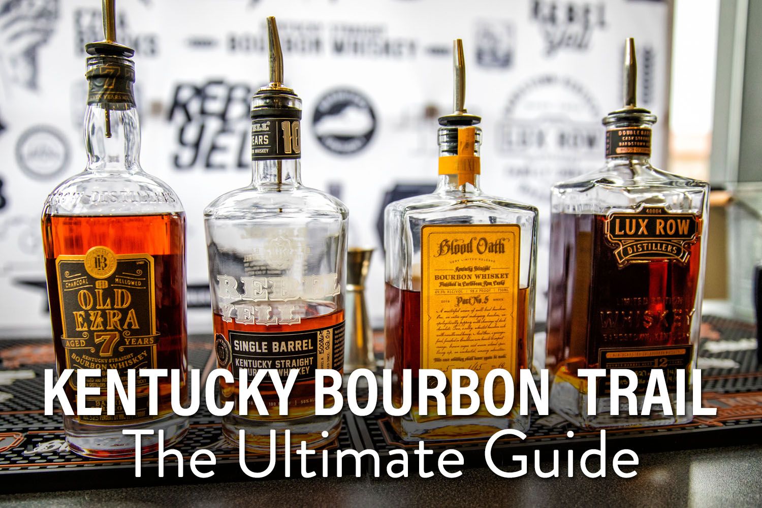 Bourbon Trail Ultimate Guide