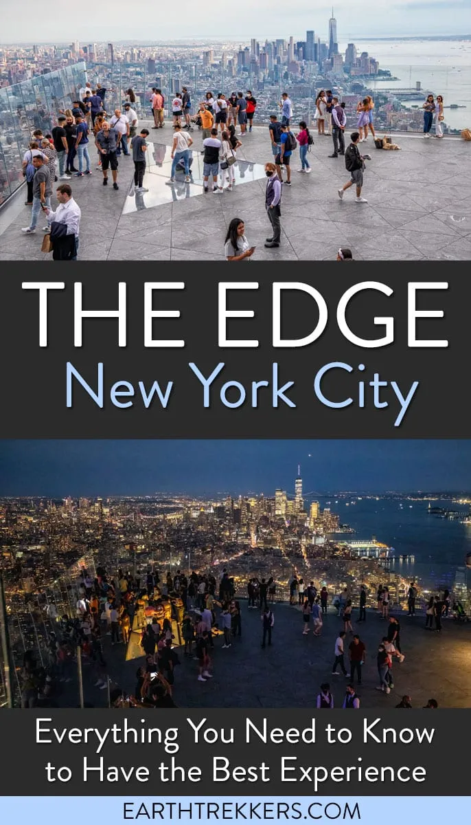 How to visit the Edge NYC. How to get tickets, cost, location, best time to visit, best photo locations, and more.