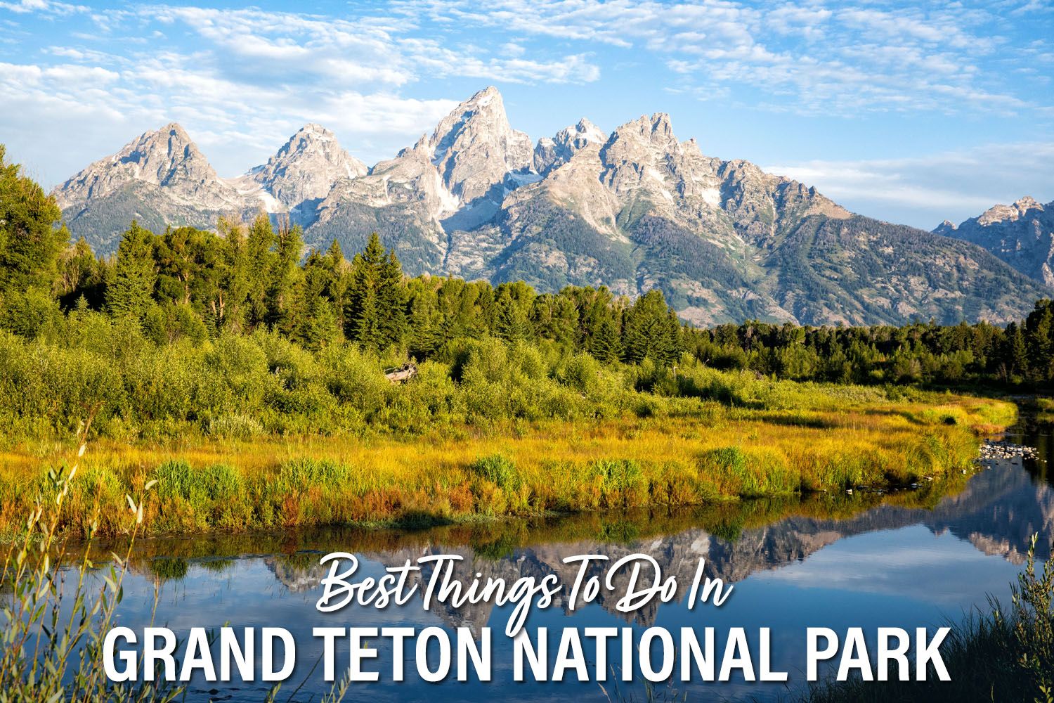 Best things to do in Grand Teton
