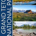 Grand Teton National Park Guide