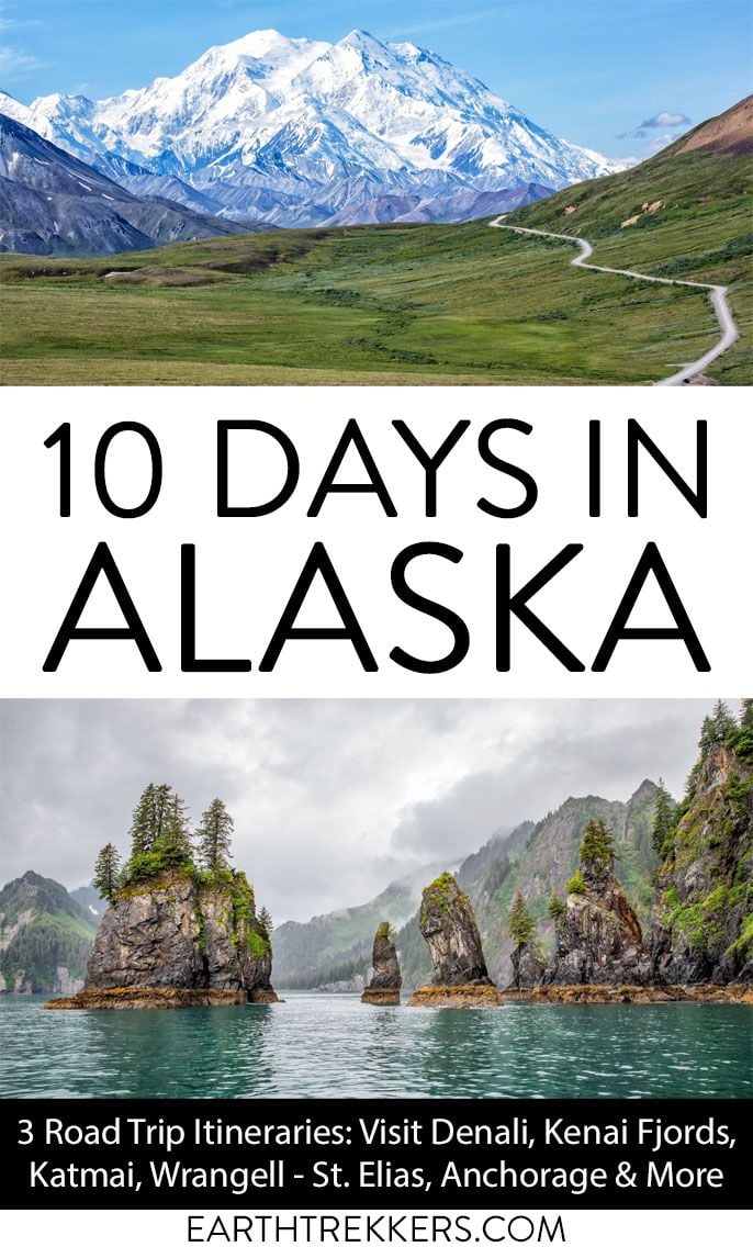10 Day Alaska Itinerary Travel Guide