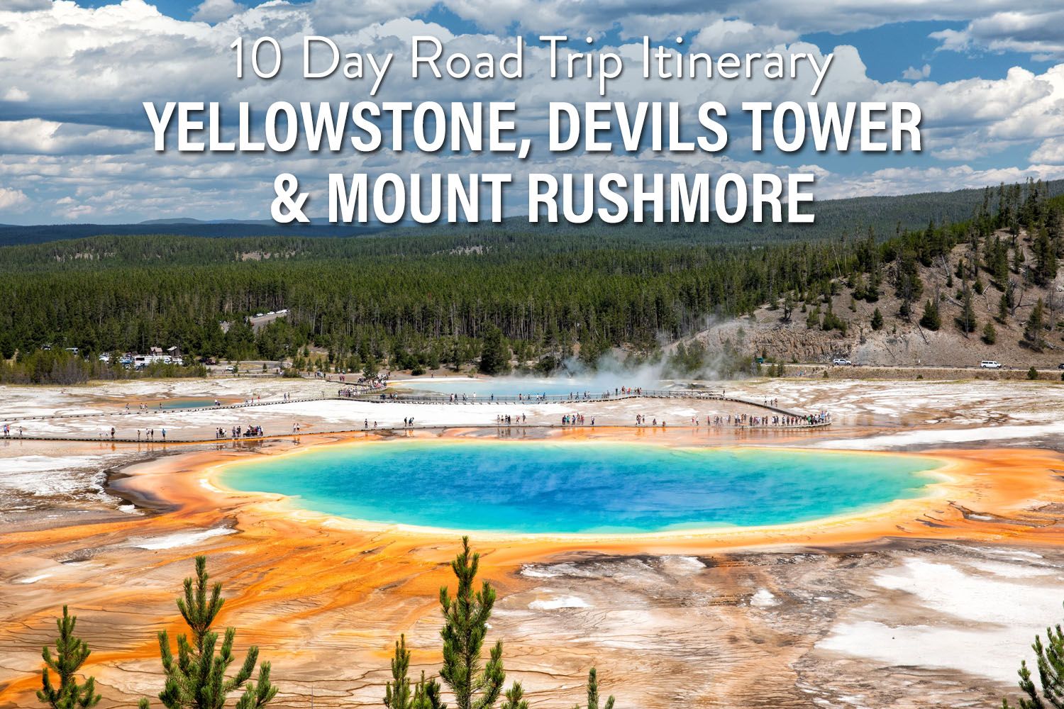 Yellowstone Road Trip Itinerary