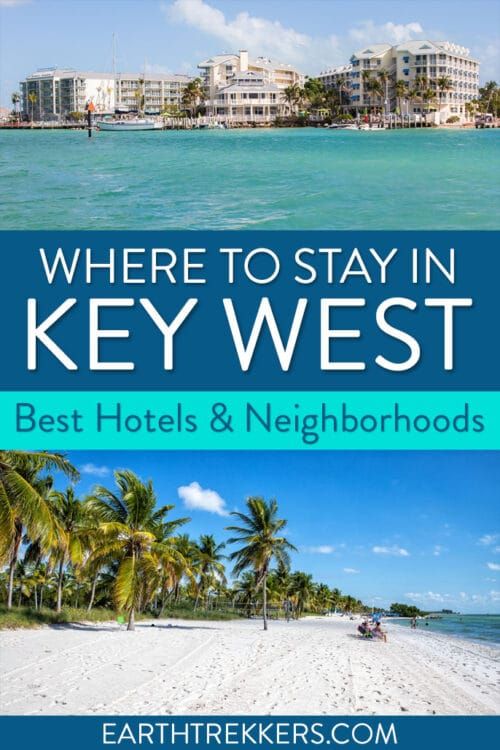 Where to Stay in Key West in 2024: Best Hotels & Neighborhoods – Earth ...