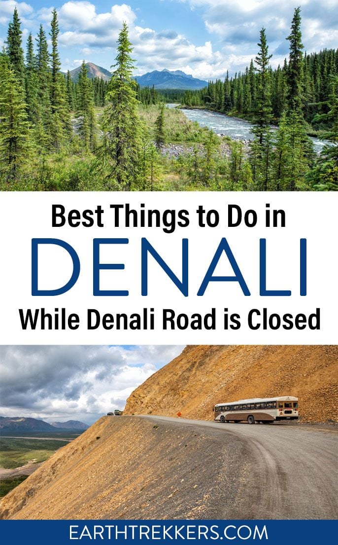 Denali National Park Road Closure To Do List