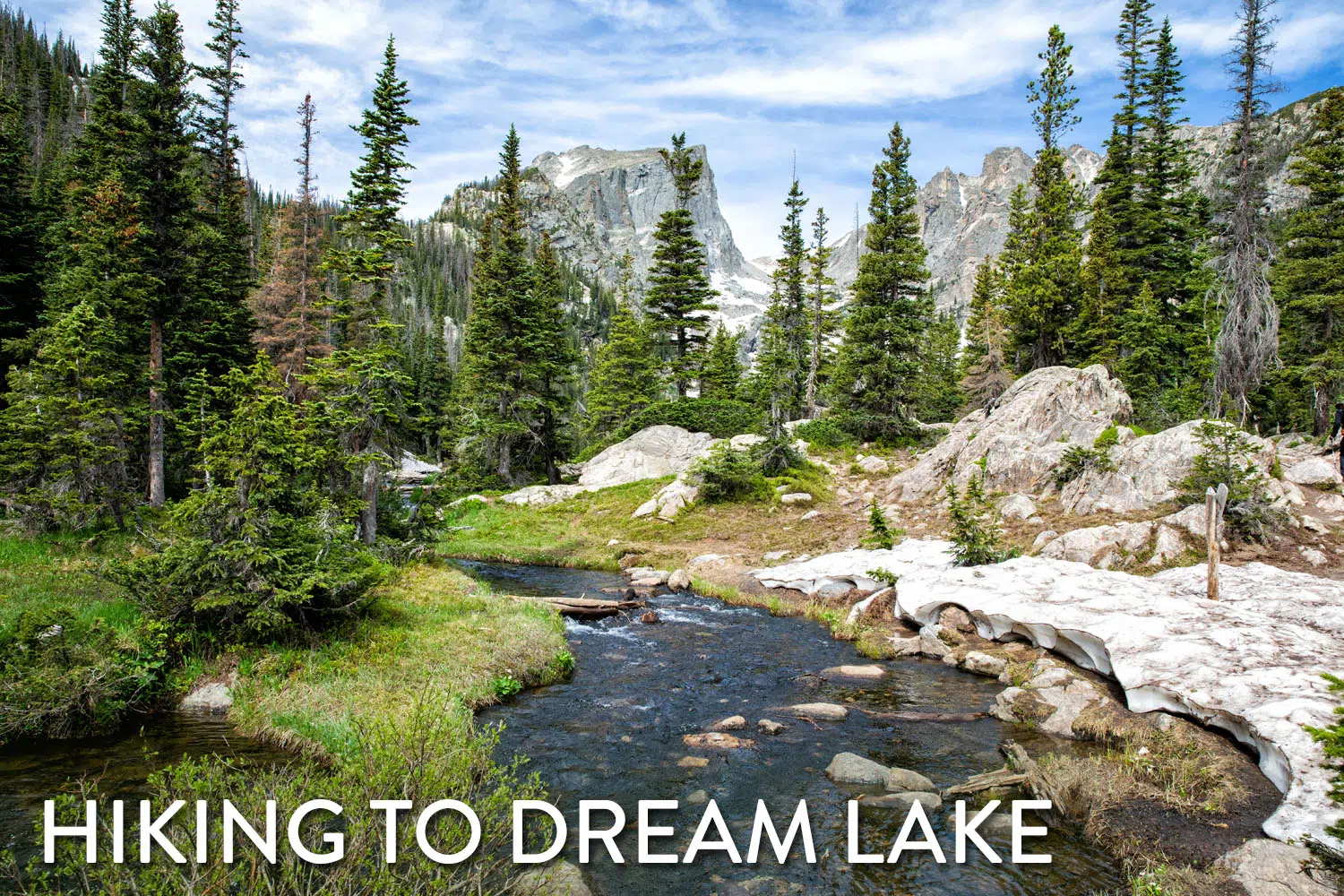 Hiking to Dream Lake