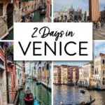 2 days in Venice itinerary for first time visits. See the highlights, discover quiet corners, and get the best views of Venice.