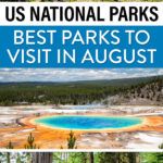 Best US National Parks August