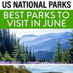 Best US National Parks June