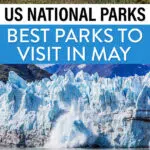 Best US National Parks May