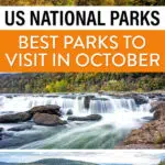 Best US national parks to visit in October: Zion, Yellowstone, Rocky Mountain, Acadia, Shenandoah, New River Gorge, and more.