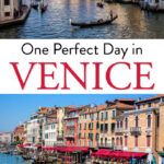 One Day in Venice Itinerary Italy Travel
