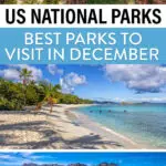 Best US national parks to visit in December: Zion, Grand Canyon, Dry Tortugas, Virgin Islands, Biscayne, and more.