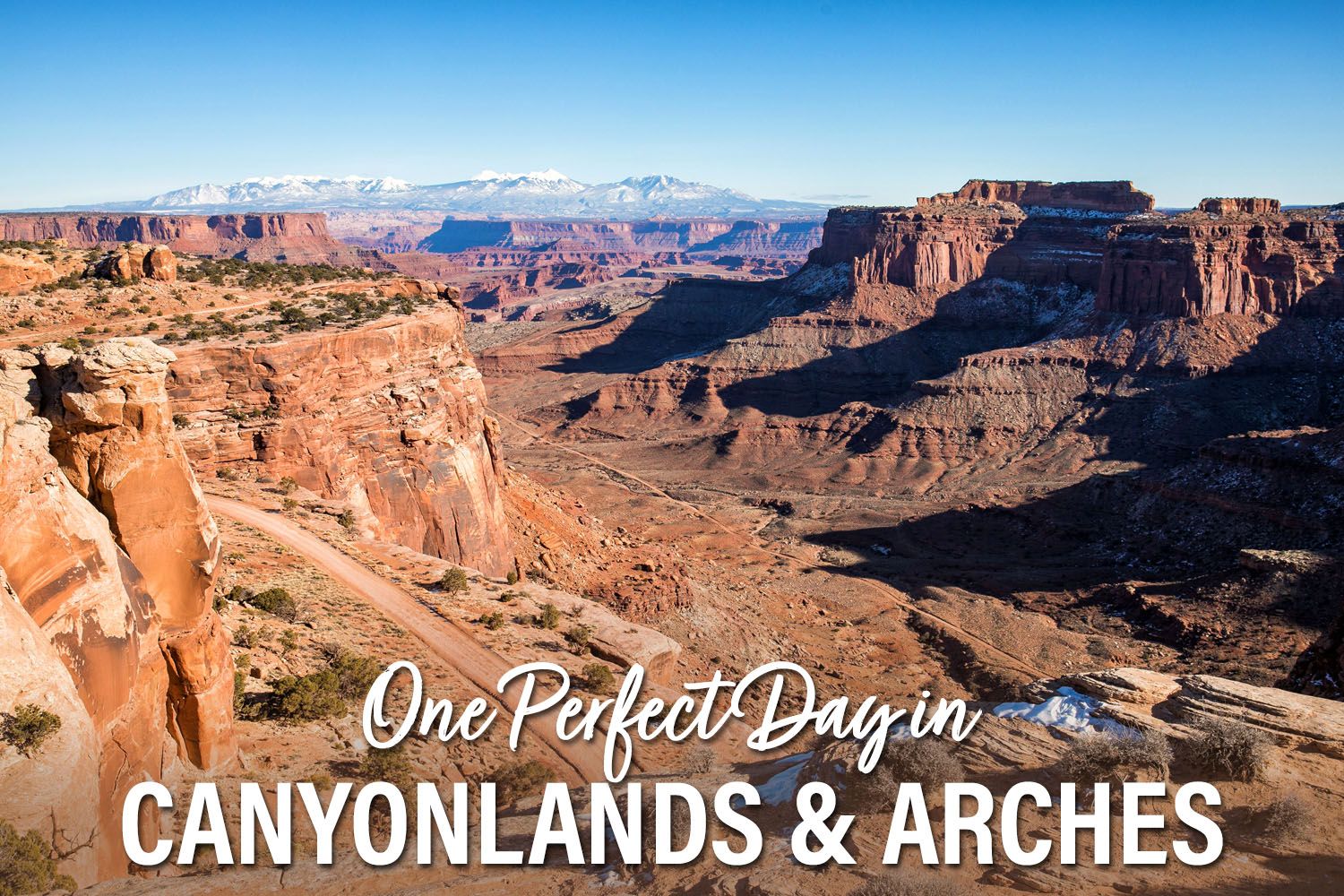 One Day in Canyonlands Arches