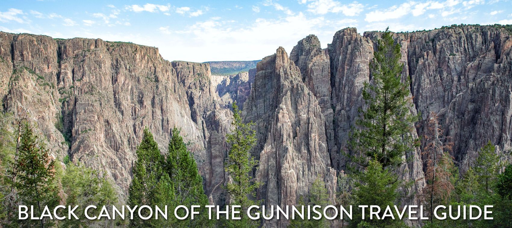 Black Canyon Gunnison Guide