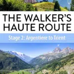 Walkers Haute Route Stage 2: Argentiere to Trient. This stage passes over Col de Balme, the first mountain pass on the trail.
