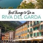 Things to Do Riva del Garda Lake Garda Italy