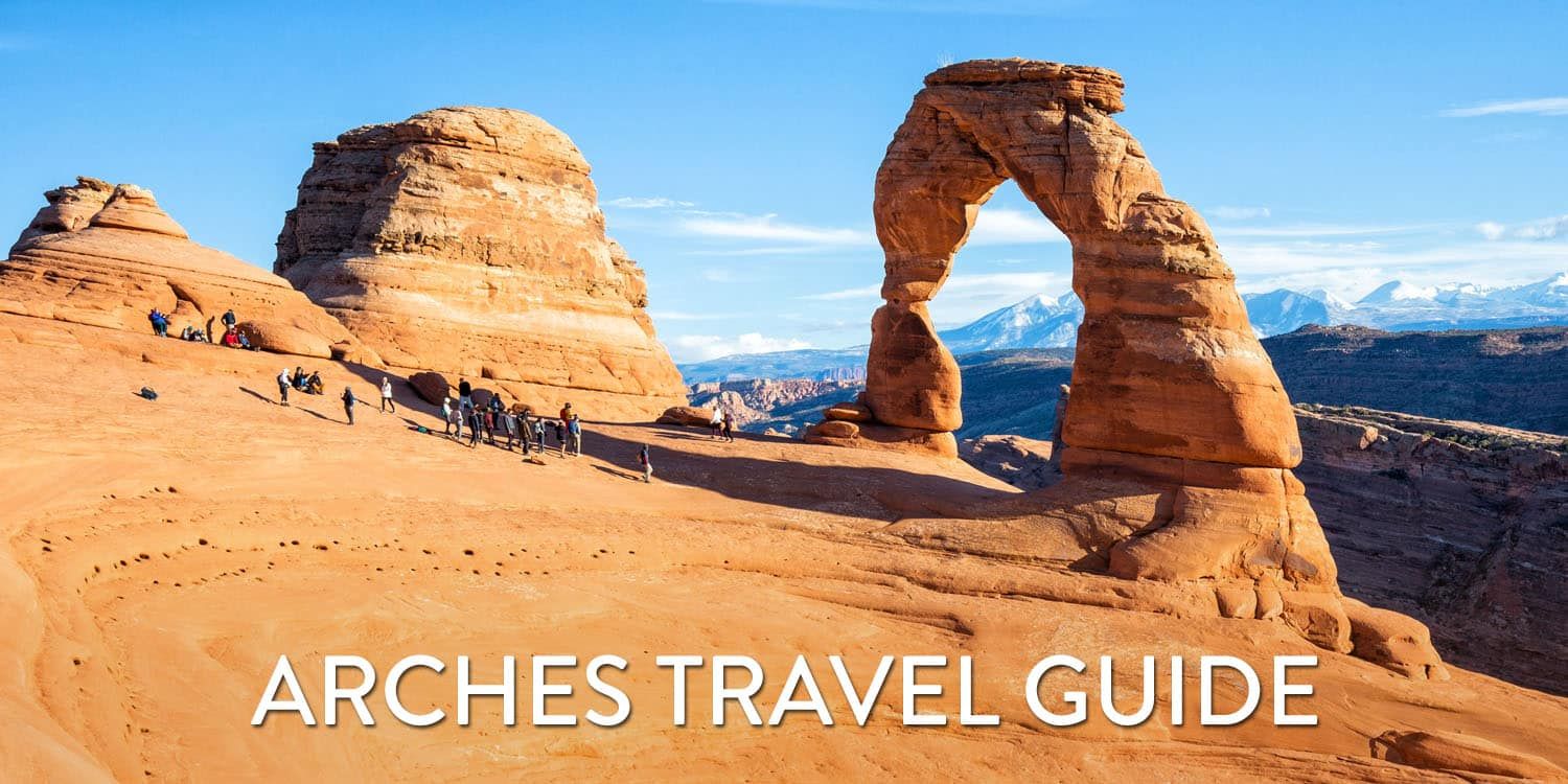 Arches Travel Guide