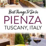 Best things to do in Pienza, Tuscany. Top experiences, how to plan your time, how to get to Pienza, where to eat, and more.