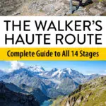 A guide to all 14 stages of the classic Walker's Haute Route: Chamonix, France to Zermatt, Switzerland.