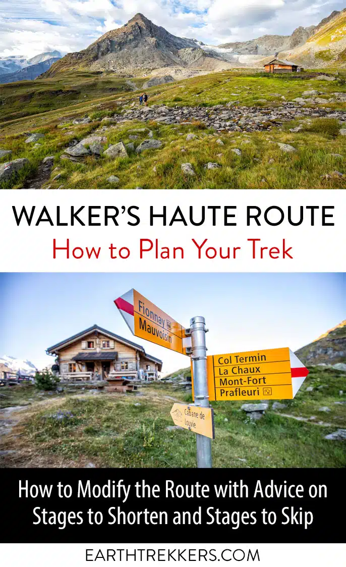 How to plan your Walker's Haute Route experience. Stages to skip, how to shorten the Haute Route, and splitting the route.