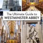 How to visit Westminster Abbey in London. Things to do, cost, hours, how to avoid the crowds, and the best time of day.