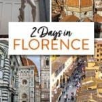 2 Days in Florence Italy Itinerary