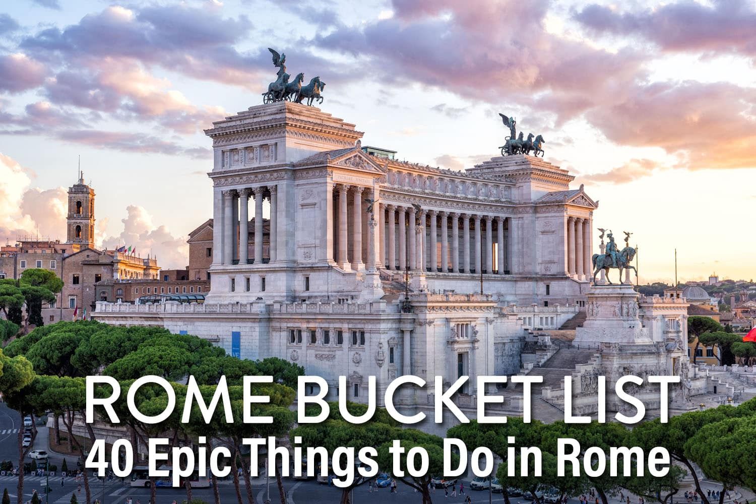 Rome Bucket List