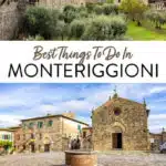 Best things to do in Monteriggioni, Tuscany, Italy. How to get here, where to eat, and tips for the best experience.