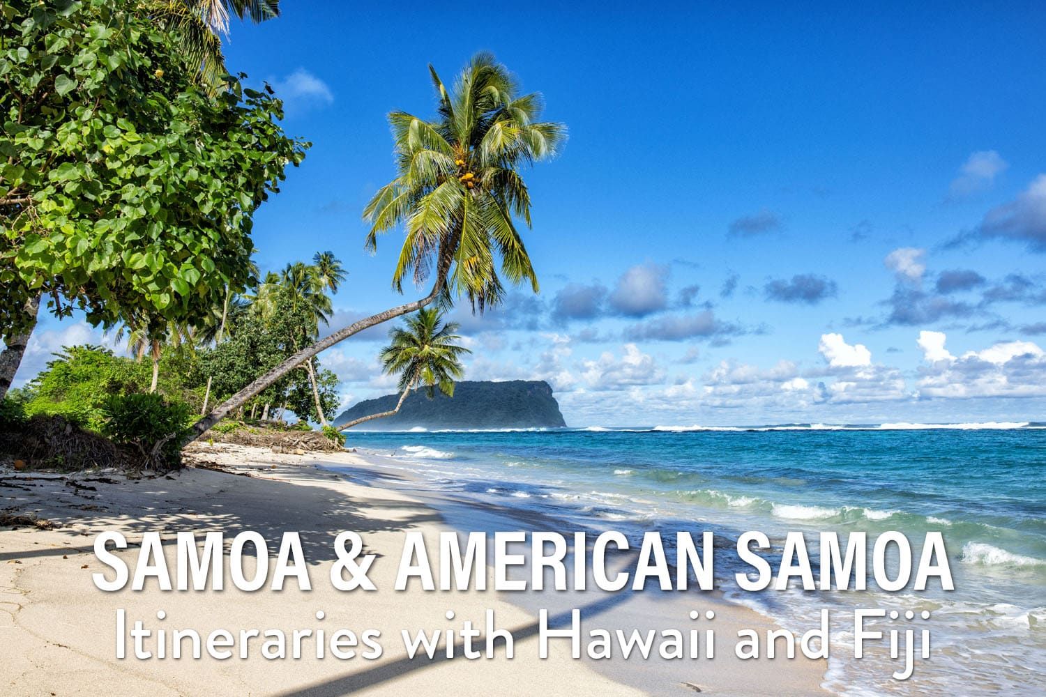 American Samoa Itinerary