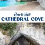How to visit Cathedral Cove on the Coromandel Peninsula, North Island of New Zealand. How to get here, expert tips, and more.