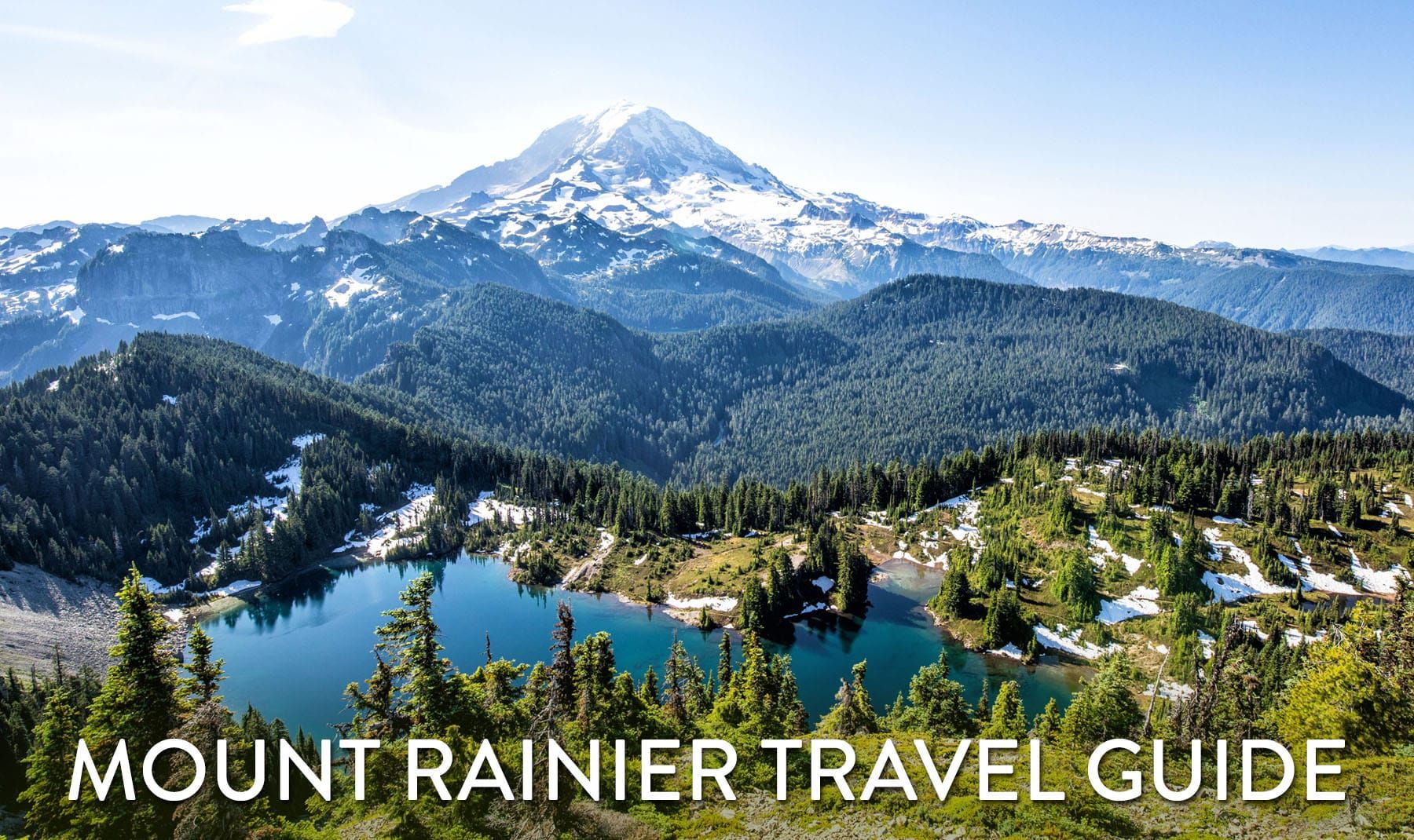 Mount Rainier Travel Guide