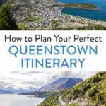 Queenstown, New Zealand Itinerary. Plan your perfect Queenstown itinerary, whether you have 3 days, 5 days, or one week.