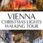 Vienna Christmas lights walking tour. See the best Christmas lights in Vienna, with places to eat and drink with a view.