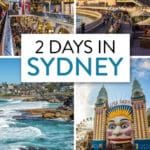 2 day Sydney itinerary. Best way to spend 2 days in Sydney, visiting the Sydney Harbour, Opera House, Bondi Beach, and more.