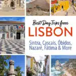 Best day trips from Lisbon, Portugal. How to get around, best tours, tips for planning your time, and more.