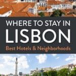 Where to stay in Lisbon, Portugal. Best locations and neighborhoods in Lisbon. Best hotels in Lisbon organized by cost.