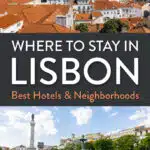 Where to stay in Lisbon, Portugal. Best locations and neighborhoods in Lisbon. Best hotels in Lisbon organized by cost.
