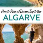 How to plan the perfect Algarve itinerary, Portugal. Best way to spend 3, 4, 5, 6, 7, or 8 days in the Algarve.