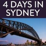 4 day Sydney itinerary. Best way to spend 4 days in Sydney. Sydney Harbour, Coogee to Bondi Walk, and more plus hidden gems.