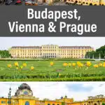 10 day Central Europe Itinerary: Prague, Vienna, Budapest. Includes where to eat, where to stay, and how to modify this itinerary.
