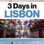 3 days in Lisbon, Portugal itinerary. Best things to do in Lisbon with 3 days, where to eat, where to stay, and more.